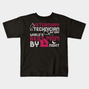 Veterinary Technician Gifts Best Mom Ever Mothers Day Gift Kids T-Shirt